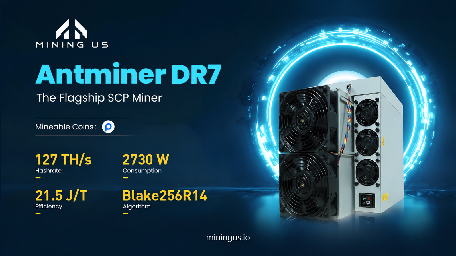 MiningUS Antminer DR7 specifications: 127 TH/s, 2730W and Blake256R14