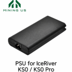PSU for IceRiver KS0 & KS0 Pro